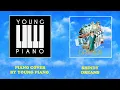 Shindy - DREAMS | Cover by Young Piano | #FiveFav