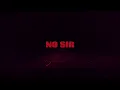 Sarkodie - No Sir (Lyrics Video)