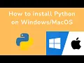 How to install Python on Windows and MacOS Step by Step