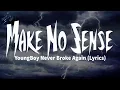 YoungBoy Never Broke Again - Make No Sense