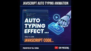 JavaScript Auto Typing Effect Typewriter Effect Tutorial SRV PRESEN ft Raj verma