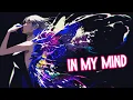 Download Lagu Nightcore - In My Mind (Remix)