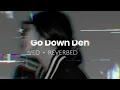Go Down Deh - Spice | Slowed + Reverbed | Attractive Playlist ♥