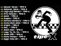 Download Lagu TIPE-X - KUMPULAN LAGU-LAGU PILIHAN TERBAIK \u0026 TERPOPULER | SELAMAT JALAN - TIPE-X