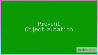Prevent Object Mutation in javascript Javascript Full Course