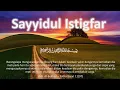 Download Lagu ISTIGFAR MERDU || SAYYIDUL ISTIGFAR 100X