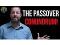 Download Lagu The Passover Conundrum!