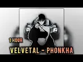 Download Lagu 1 HOUR || 𝐕𝐄𝐋𝐕𝐄𝐓𝐀𝐋 - 𝐏𝐇𝐎𝐍𝐊𝐇𝐀 || SUPER SLOWED + REVERB