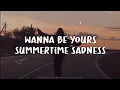Download Lagu wanna be yours x summertime sadness (speed up) - Lyrics Song