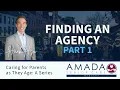 Caring for Parents as They Age Finding An Agency Part 1