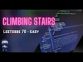 Climbing Stairs - LeetCode