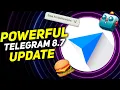 REVOLUTIONARY Telegram 8 7 Notification Sounds New Bot Looks Improved Menu and Design