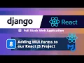 Full-Stack Django React App Tutorial Apply Styling and Adding Material UI forms