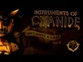 BENDY CHAPTER 3 SONG (INSTRUMENTS OF CYANIDE FT. CALEB HYLES \u0026 CHI-CHI) - DAGames