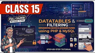 Class 15 DataTables with Filter Dynamic Website using PHP MySQL