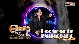 Download ♪ CHINITO Del Ande - Locamente Enamorado / Primicia 2023 (HUAYNO Con Requinto Perú) Oficial MP3