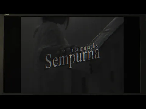 Download MP3 Insomniacks - Sempurna (Official Music Video)