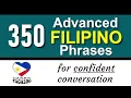 Discover 350 Advanced Filipino Phrases to Speak Tagalog Fluently