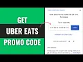 How To Get Uber Eats Promo Code Find Uber Eats Discount Coupons