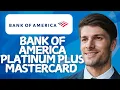 Bank of America Platinum Plus Mastercard Review 2026 Worth It or Leave It