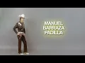Chalino Sánchez - Manuel Barraza (Letra Oficil)