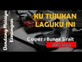 Download Lagu Ku Tujukan Laguku Cover Lagu Melayu   Bunga Sirait Lirik