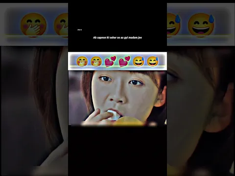 Aa Gyi Apni Asal Duniya Main Korean Mix Love Short Video 🤭😅😅😅😅🤭💕💕💕💕💕💕💕🤭😅😅😅😅😅🤭🤭 #viral #korean #love