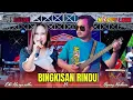 Download Lagu HAPPY LOSS - BINGKISAN RINDU - KIKY MARGARETHA - GEBYAR HUT RI KE-79 PAPELO COMMUNITY - KARANGBENER