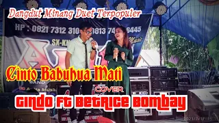 Download DANGDUT MINANG DUET TERPOPULER || CINTO BABUHUA MATI || GINDO ft BETRICE BOMBAY || ANITA MUSIK MP3