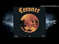 02-Reborn Through Hate - Coroner-HQ-320k.