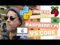 Python Programing on a Raspberry Pi with Visual Studio Code on a mac