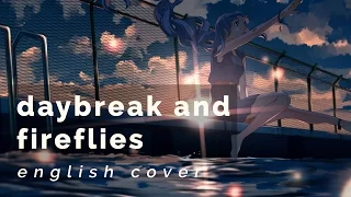 daybreak and fireflies  English Cover【rachie】 夜明けと蛍