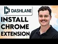 How To Install Dashlane Chrome Extension 2026 Guide
