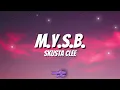 M.Y.S.B - SKUSTA CLEE (LYRICS)
