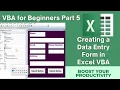 VBA for Beginners Part 5 - Creating a Data Entry Form in Excel VBA