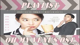 Download Playlist Oh My Venus OST part 1 MP3