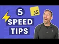 5 Tips For Writing JavaScript FASTER