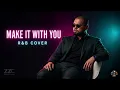 Bread's Classic Reimagined | Soulful R&B Cover You Need to Hear