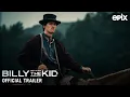 Billy The Kid EPIX 2022 Series Trailer