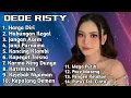 Download Lagu FULL ALBUM TERBARU 2025 DEDE RISTY HARGA DIRI - JANGAN ASEM - KEJEBAK NYAMAN