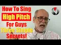 Lagu How To Sing High Pitch For Guys - Three Secrets!