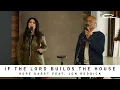 Download Lagu HOPE DARST FEAT. JON REDDICK - If The Lord Builds The House: Song Session
