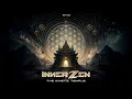 Inner Zen - The Temple Within Original Mix