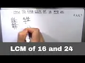 How to Find LCM of 16 and 24 How to Find LCM of Two Numbers Finding LCM of 16 and 24