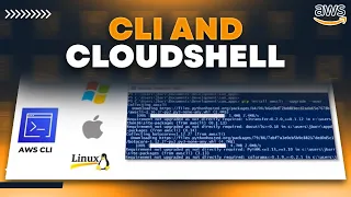 Command Line Interface CLI and Cloudshell - AWS Tutorial