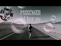 Download Lagu Lirik dan terjemah *passenger let her go*