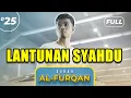 Download Lagu Surah AL-FURQAN (FULL) - Muzammil Hasballah