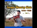 Lagu Sampai Menutup Mata - Acha Septriasa || Violin Cover _ By Yoris