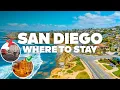 WHERE TO STAY IN SAN DIEGO Best Areas and Budget Hotels