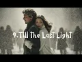 9. Till the Last Light